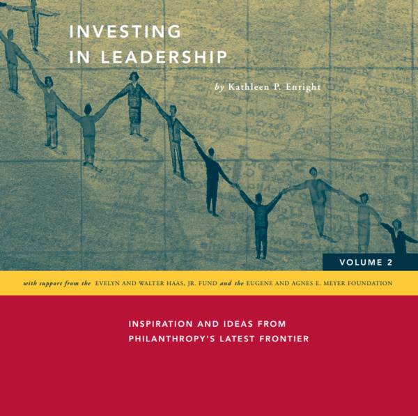 This publication explores a sampling of the leadership development practices being utilized now in the nonprofit sector.